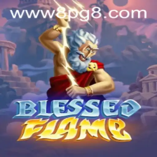Exploring BlessedFlame: A Comprehensive Guide to the Game and Its Dynamics
